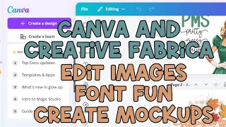 Using Canva to Edit Creative Fabrica Designs Upload Fonts and Glyphs Create Mockup Designs [upl. by Bonneau]