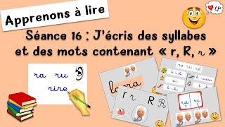 Le son r  la lettre r  Apprendre à écrire  S16  J’écris des syllabes des mots contenant r [upl. by Nemlaz]