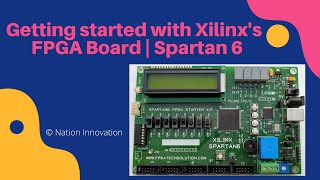 Getting started with Xilinx FPGA Board  Spartan 6  Project Implementation [upl. by Aisirtap]