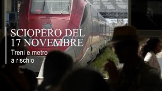 Sciopero nazionale del 17 novembre ecco cosa si ferma e cosa no [upl. by Gerhardine]