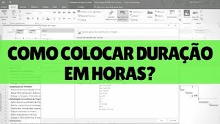 Como Colocar Duração em Horas Inicio da Tarefa E como mostrar o horário de início da tarefa [upl. by Maxma]