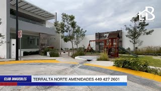 RESIDENCIAL TERRALTA NORTE AMENIDADES Betty Landeros CLUB INMUEBLES [upl. by Ettedualc]