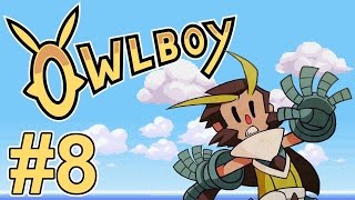 Owlboy  Into the Dark  Part 7 Lets Play Owlboy Gameplay [upl. by Derfnam192]