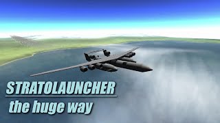 Stratolauncher Concept  pushed to the limit in KSP [upl. by Luke]