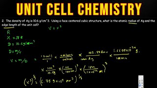 Unit Cell Chemistry Atomic Radius Density amp Edge Length Calculations Close Packed Structures [upl. by Rosenthal594]