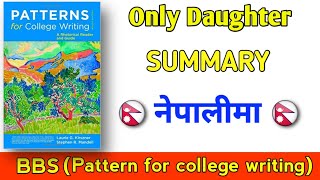 Only Daughter summary in nepali BBSBA first year Patterns for college writing [upl. by Fritz413]