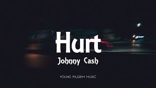 Johnny Cash  Hurt Lyrics [upl. by Launame]