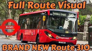 THE FIRST 310  FULL ROUTE VISUAL Golders Green to Stamford Hill [upl. by Shirberg510]