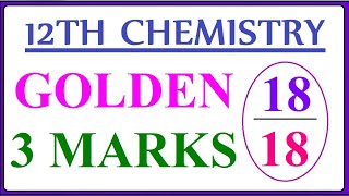 Golden 3 mark question12th ChemistryPublic question collectionMarch 2024 examImportant Questions [upl. by Suoicul945]