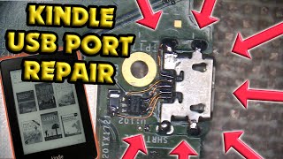 Kindle USB Port Repair [upl. by Happ]