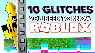 10 GLITCHES YOU NEED TO KNOW in ROBLOX [upl. by Sixele517]