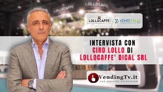 VENDITALIA 2022  Intervista con Ciro Lollo CEO di LOLLOCAFFE  DICAL srl [upl. by Mildred]