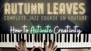 Autumn Leaves  The Complete Practice Plan│Jazz Piano Lesson 46 [upl. by Ardnasirhc]