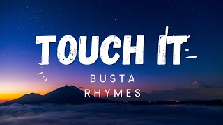 Touch it  Busta Rhymes  lyrics video  dhu dhu  bring it  watch it  tiktok song [upl. by Wurst]