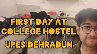 FIRST DAY COLLEGE hostel  upes dehradun hostel tour [upl. by Pepin2]