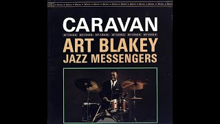 1963  Art Blakey and the Jazz Messengers  Caravan [upl. by Eliam]