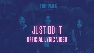 Ann Marie  Just Do It Official Lyric Video [upl. by Ylelhsa]