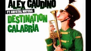 Alex Gaudino Feat Christal Waters  Destination Calabria remix acapella [upl. by Ingles157]