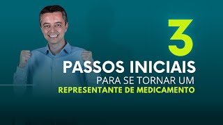 3 passos iniciais para se tornar um Representante de Medicamento Propagandista Vendedor [upl. by Oloapnaig428]