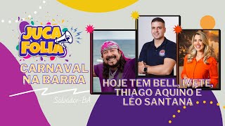 AO VIVO  JUCA FOLIA  VEJA O CARNAVAL NA BARRA [upl. by Krum]