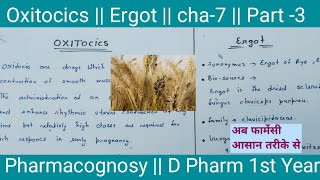 oxytocic  Ergot  Pharmacognosy  D Pharm 1st Year  cha7 Part  Full explain in Hindi [upl. by Bower265]