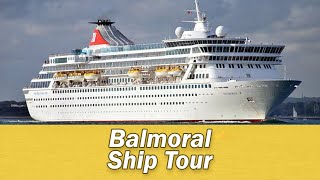 Balmoral Cruise ship holidays and quotwhich cruise shipquot [upl. by Joyce]