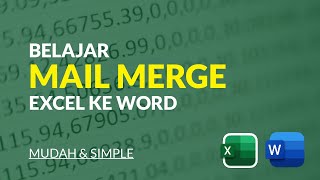 Belajar membuat surat menggunakan Mail Merge di MS Excel dan Word [upl. by Llener]