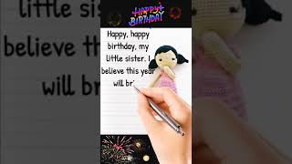 Happy Birthday Wishes For Little Sister  Heart Touching Birthday Wishes Sister shorts birthday [upl. by Millda891]