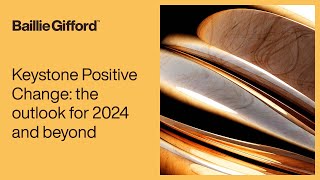 Keystone Positive Change the outlook for 2024 and beyond [upl. by Ydarg431]