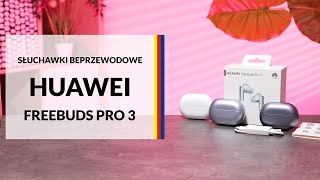 Słuchawki bezprzewodowe Huawei FreeBuds Pro 3 – dane techniczne – RTV EURO AGD [upl. by Natelson]