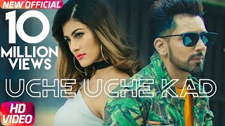 Babbal Rai  Uche Uche Kad Official Video  Ranbir Singh  Desi Routz  New Song 2018 [upl. by Nangatrad]