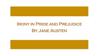 Unveiling Irony in Pride and Prejudice Solved Questions  Jane Austens Masterpiece Analyzed [upl. by Yhtnomit]