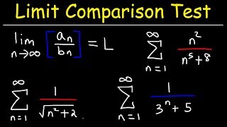 Limit Comparison Test [upl. by Ainirtak]