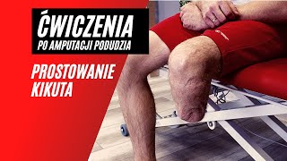 Ćwiczenia Po Amputacji Podudzia  Prostowanie kikuta [upl. by Yelnek]