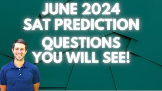 June 2024 Digital SAT Prediction [upl. by Cattier47]