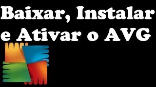 AVG Internet Security 2014  Baixar Instalar e Ativar  Completo [upl. by Bower]