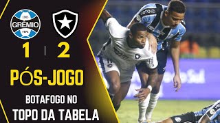 AO VIVO PÓSJOGO GRÊMIO 1 X 2 BOTAFOGO  BRASILEIRÃO2024 [upl. by Iaw219]