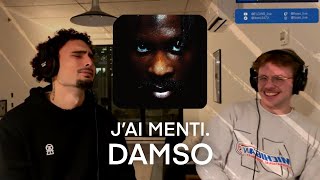 Première écoute de JAI MENTI de DAMSO MAIS QUEL PROJET   Rediffusion [upl. by Ittap]