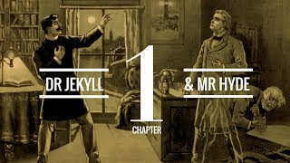 The Strange Case of Dr Jekyll and Mr Hyde Chapter 1  Audiobook [upl. by Aerb]