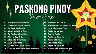 Paskong Pinoy Medley 2025 🌲 Paskong Pinoy Best Tagalog Christmas Songs Medley 2025 🌲 Christmas Song [upl. by Auoz509]