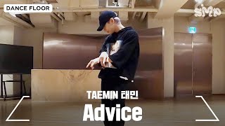 TAEMIN 태민 Advice Dance Practice [upl. by Hgielah559]