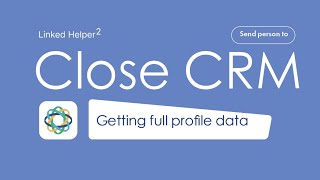 Close CRM getting full profile data [upl. by Fortunia]