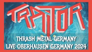 TRAITOR  THRASH METAL GERMANY  LIVE 2803 2024  OBERHAUSEN GERMANY  51 Min [upl. by Izawa]