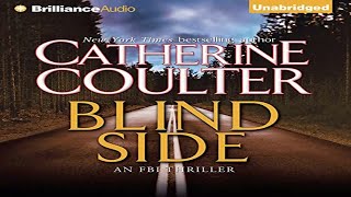 FBI Thriller 8 Blind Side by Catherine Coulter Audiobook [upl. by Hadwyn]