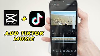 How to Add TikTok Songs amp Sounds in CapCut [upl. by Aninotna]