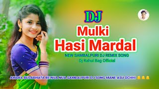 MULKI HASI MARDALA Umakant Barik amp Archana Padhi sambalpurimix djrahulbagofficial [upl. by Ahtelahs]