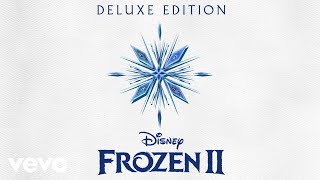 Christophe Beck Cast of Frozen 2  Idunas Scarf From quotFrozen 2quotScoreAudio Only [upl. by Jepson]