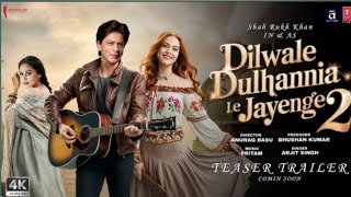 Dilwale Dulhania Le Jayenge 2 Trailer Shah Rukh khanKajol Debgan And Rani Mukherjee [upl. by Nivak]