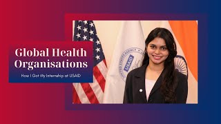 HOW I GOT MY INTERNSHIP AT USAID ORGANISATIONS WORKING IN GLOBAL HEALTH [upl. by Eenad235]