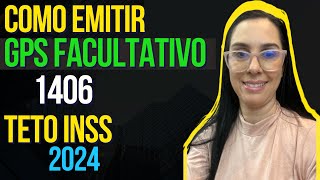 Como emitir GPS Facultativo código 1406 no valor do teto do INSS [upl. by Ranit]